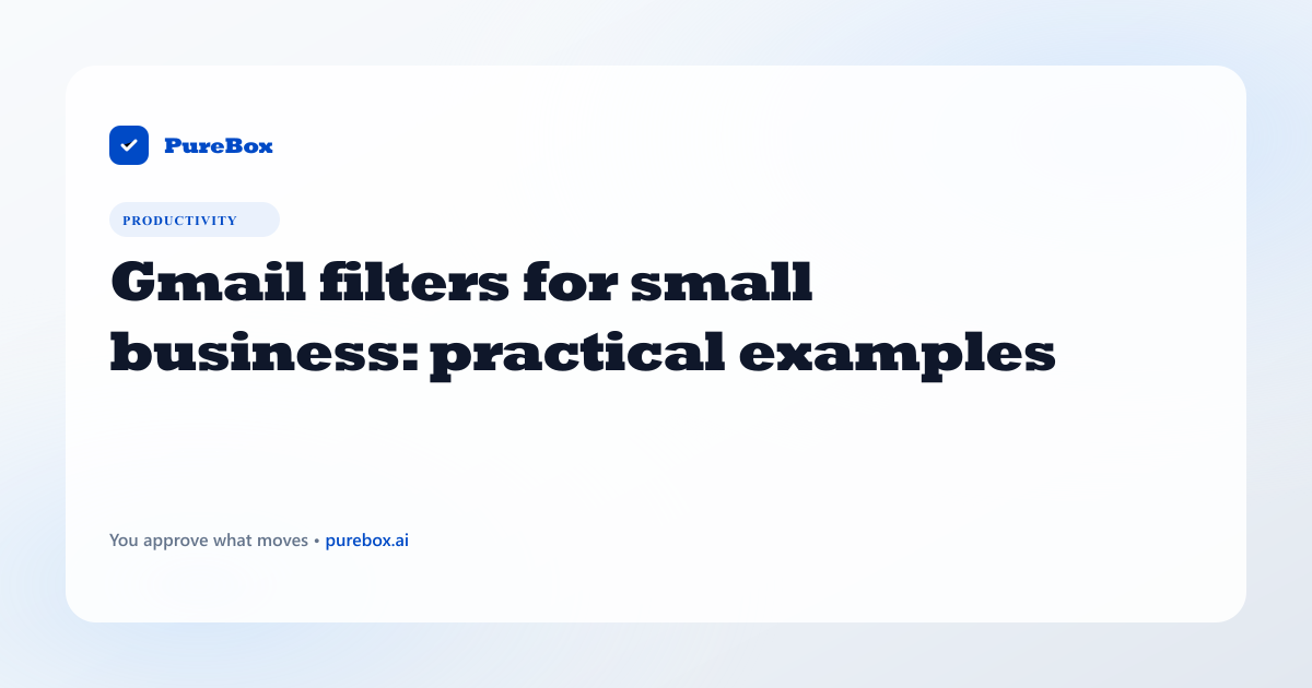 Gmail filters for small business: practical examples header