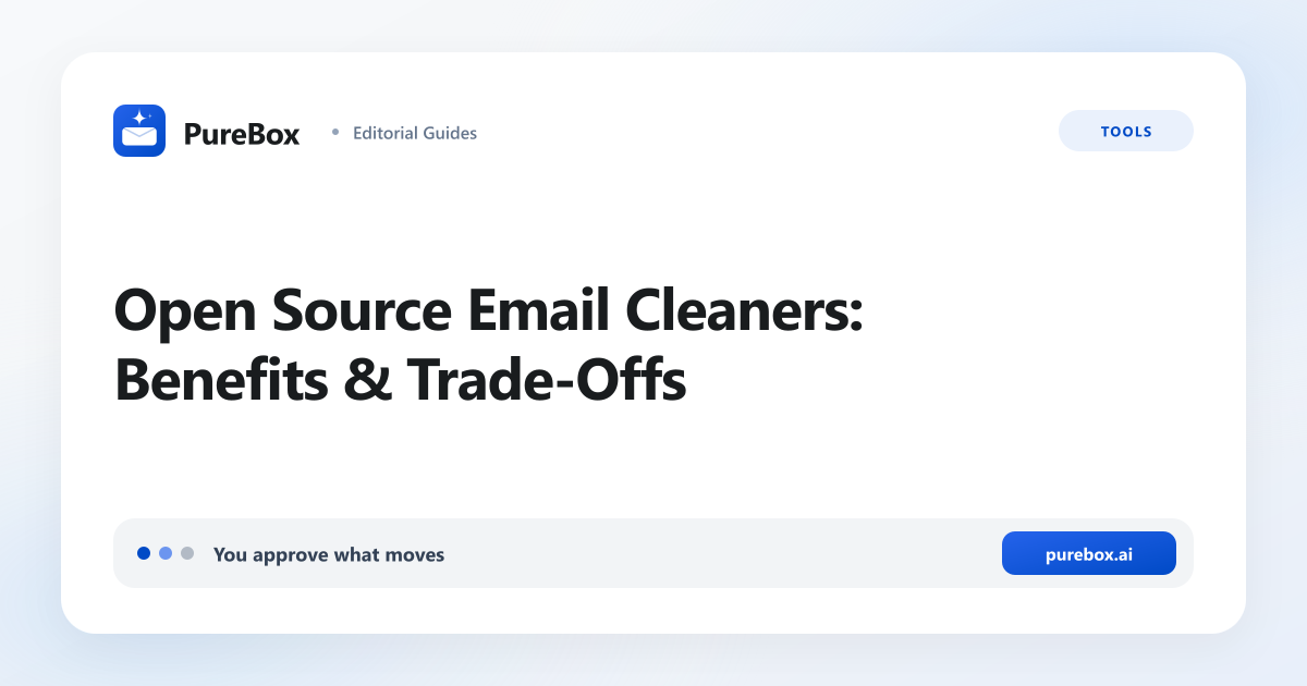Open Source Email Cleaners: Benefits & Trade-Offs header